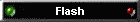 Flash